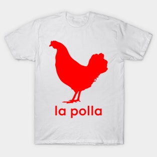 la polla T-Shirt